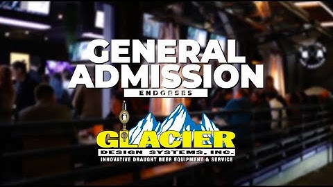 Glacier Design Systems – Custom Draft Beer System Installation For General Admission