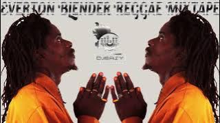 Everton Blender Best of Conscious Reggae Mix By Djeasy