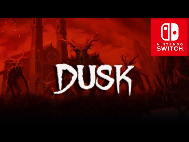 Dusk Switch 2 Gameplay - YouTube