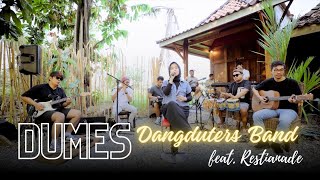 DUMES - RESTIANADE - DANGDUTERS LIVE SESION