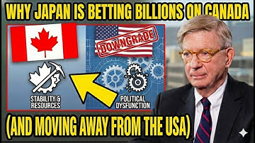 Why Japan is Betting Billions on Canada (And Moving Away from the USA)