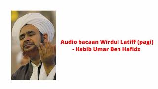 Audio Wirdul Latiff : Habib Umar Ben Hafidz