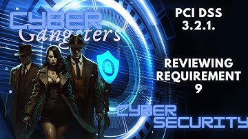 Requirement 9 PCI DSS 3.2.1: Restrict physical access to cardholder data