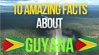 Guyana Unveiled  7 Rare Facts You Didn't know
