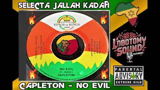 Capleton - No Evil - 1998 Bad Road Riddim