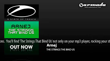 Arnej - The Strings That Bind Us (Intro Mix) (ASOT143)