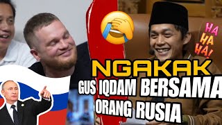Download Lagu LUCU BANGET - GUS IQDAM BERSAMA ORANG RUSIA PONAKANNYA PUTIN PART 1 MP3 Download Lagu LUCU BANGET - GUS IQDAM BERSAMA ORANG RUSIA PONAKANNYA PUTIN PART 1 MP3