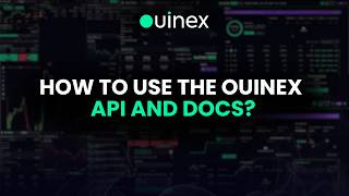 Ouinex - How to Use the Ouinex API and Docs
