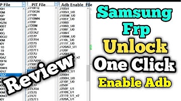 All Samsung Frp Unlock One Click | ADB Enable File | PIT File  Review Odin Tool