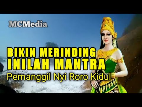 Gending Mantra Pemanggil Nyi Roro Kidul