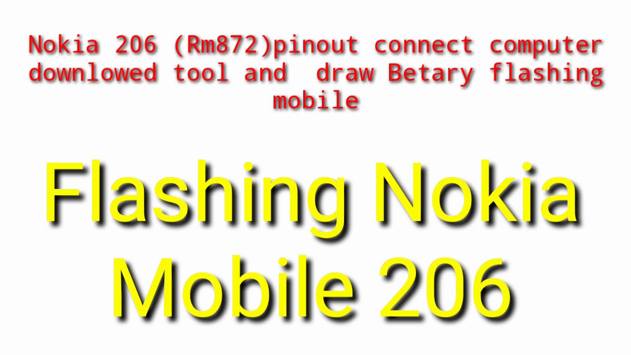 Nokia 206 (Rm 872 pinout flashing point/📍📍📍📍 YouTube