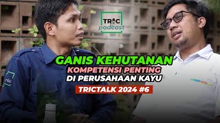 Download lagu FORESTRY TECHNICAL PERSONNEL (GANIS): A KEY COMPETENCY FOR THE TIMBER INDUSTRY | TRICPODCAST #6