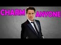 HOW TO CHARM ANYONE | PSYCHOLOGICAL TRICKS