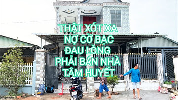 bán nhà tiền giang | xót xa con cờ bạc chị Diễm bán nhà không đủ trả nợ | Nhà Đẹp