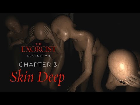 The Exorcist: Legion VR - Chapter 3 "Skin Deep" Gameplay Trailer | PS4