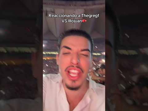 Reaccionando al combate de Thegregf VS Illojuan🥊
