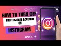 How to Turn off  Professional Account on Instagram