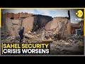 Terrorism Spreads Across West Africa As Sahel Crisis Deepens | WION