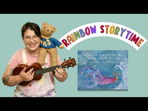 Let's read From the Stars in the Sky to the Fish in the Sea! - RAINBOW STORYTIME READ-A-LOUD
