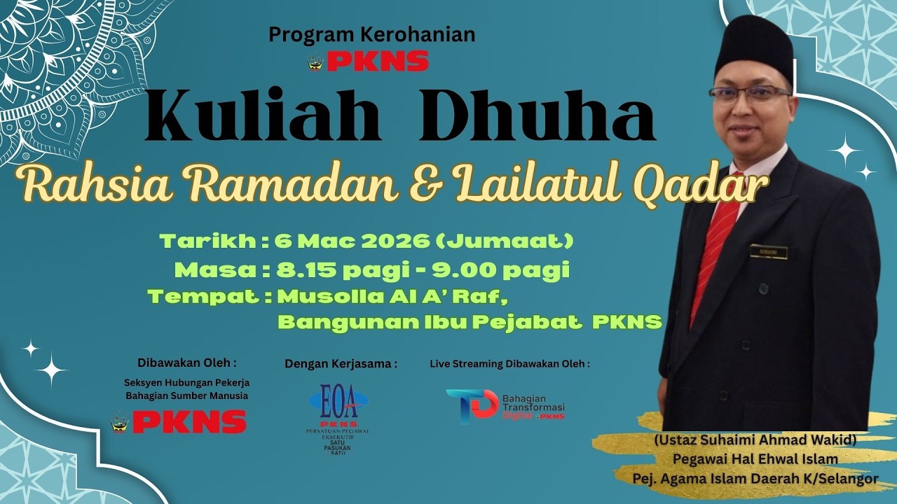 LIVE!  KULIAH DHUHA  @ PKNS  - 
