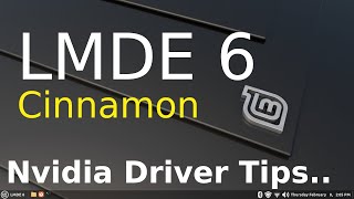 LMDE 6 - Cinnamon - NVIDIA Driver Tips.