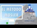 EL MÉTODO MOSLER