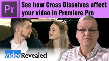 See how Cross Dissolves affect your video in Premiere Pro