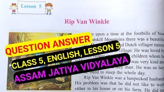 Assam Jatiya Vidyalaya, Class 5 Our English Lesson 5 Rip Van Winkle Question Answer. #ourenglish