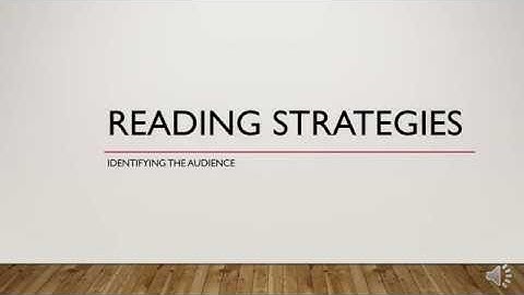 Reading Strategies Unit 5 /Part 1 - Identifying the Audience