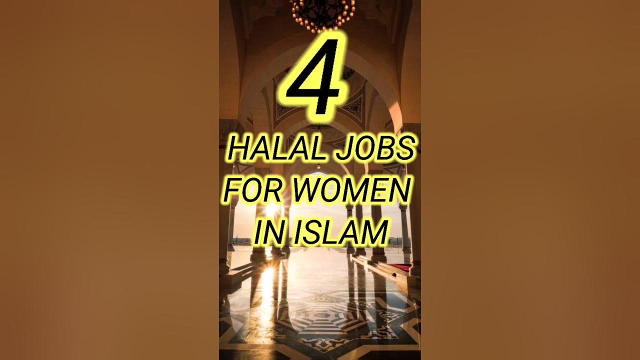 4 Halal Jobs For Women In Islam 🥰 youtubeshorts ytshorts lovetrendingshortsislamicshorts