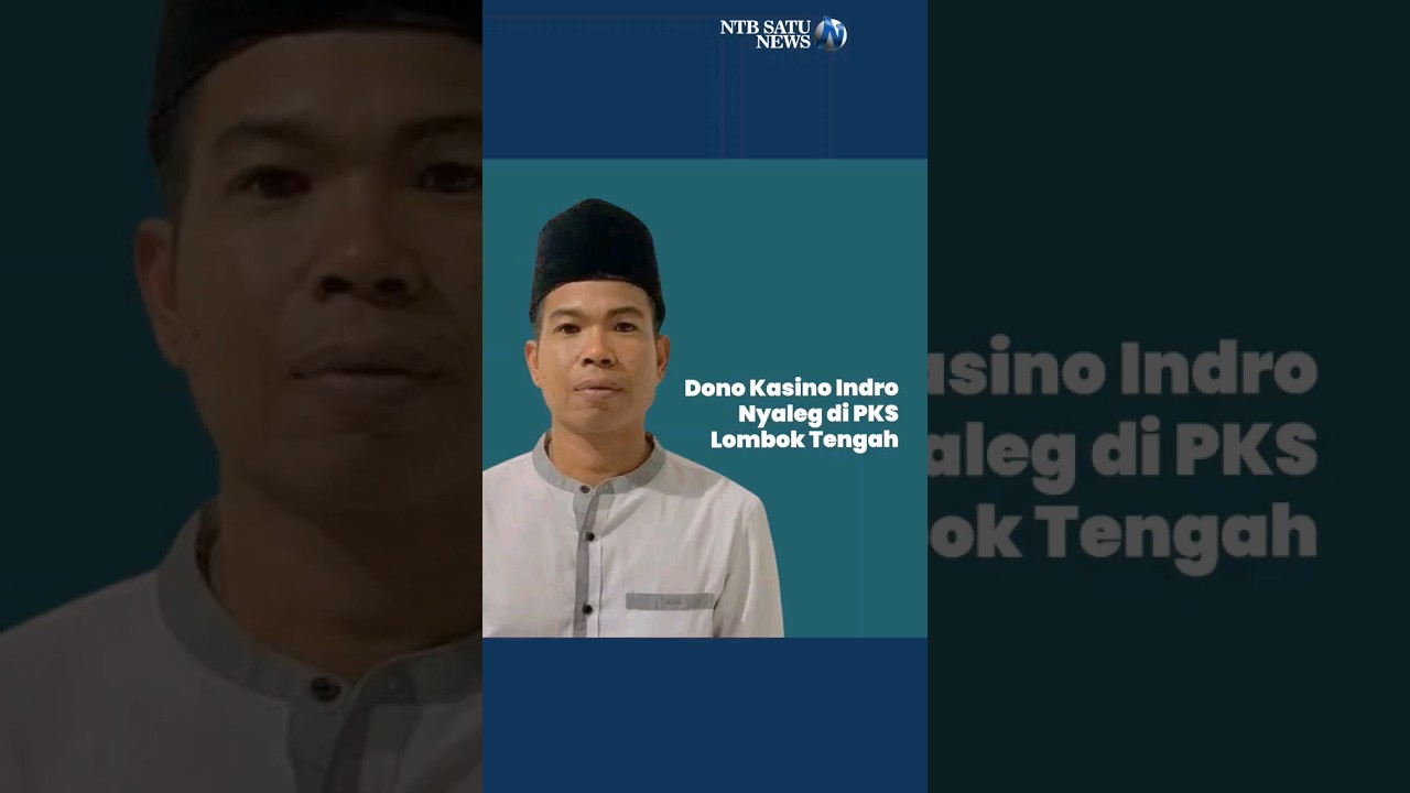 Dono Kasino Indro Nyaleg Di Pks Dapil Lombok Tengah Donokasinoindro