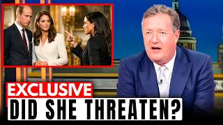 SHOCKING: Meghan Markle ALLEGEDLY 'THREATENED' Prince William & Kate!
