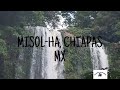 🏊‍♂️CASCADAS DE MISOL HA🏊‍♂️ QUE HACER