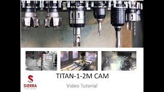 TITAN-1-2M CAM Tutorial