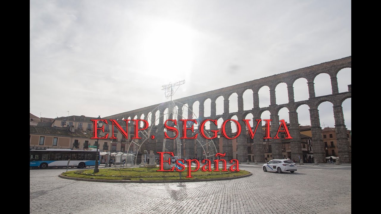 ENP.  SEGOVIA  -  España