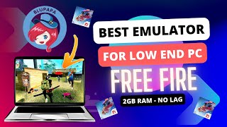 BluPapa Emulator For Low  Enc PC For FREE FIRE 🔥| 2GB Ram No Lag 100% | BEST EMULATOR FOR LOW END PC