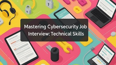 Mastering the Cybersecurity Job Interview: Beyond Technical Skills