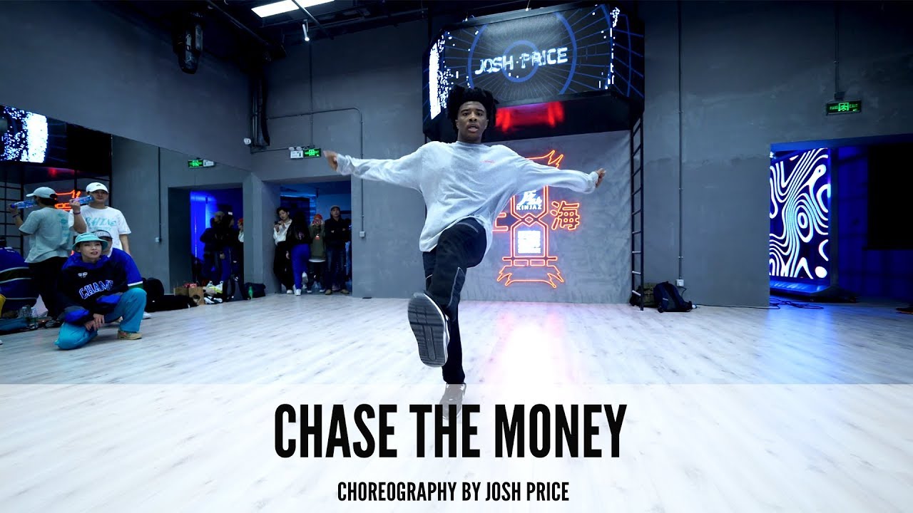 Chase The Money - Choreography by Josh Price - YouTube