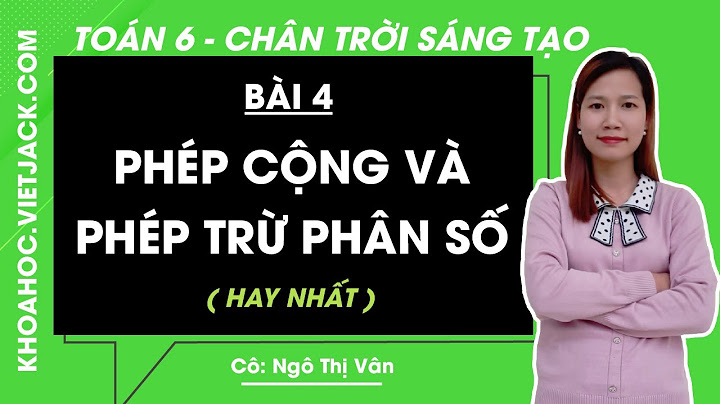 Hướng dẫn giải toán phép cộng phân số lớp 6