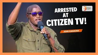 FULL VIDEO: How Mukurwe-ini MP John Kaguchia was arrested at Citizen TV offices