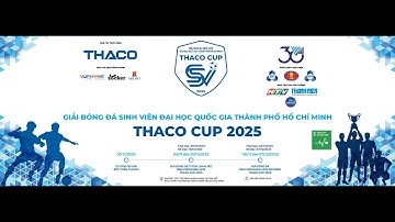 🛑Trực tiếp : LỄ BẾ MẠC TRAO GIẢI ⚽️ GIẢI BÓNG ĐÁ FUTSAL SINH VIÊN ĐHQG-HCM - THACO CUP 2025