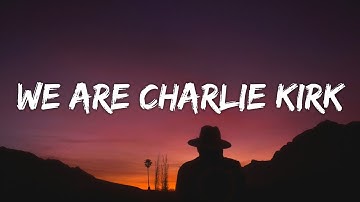 Spalexma - We Are Charlie Kirk (Lyrics)