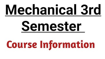 Mechanical 3rd Semester Classes Information @PolytechnicPathshala