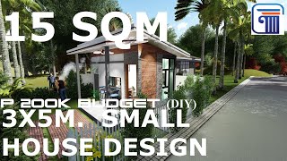 15sqm SMALL HOUSE DESIGN/ Php 200K Budget Structl and Archl(DIY)