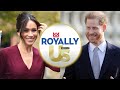 Why Harry & William are Barely Speaking, Inside Harry & Meghan’s New Home & Neighborhood: Royally Us