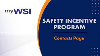 myWSI Safety Incentive Program Contacts Page