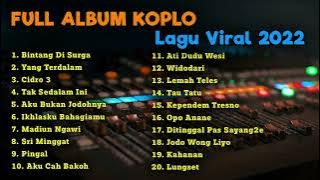 FULL ALBUM KOPLO TERBARU LAGU VIRAL 2022   BINTANG DI SURGA   YANG TERDALAM NOAH VERSI KOPLO