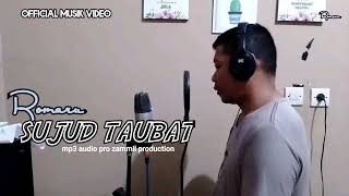 sujud taubat-Romaru mp3 (official musik video)
