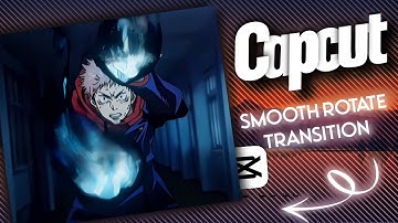 Smooth Rotate Transition Like AE | Capcut Tutorial