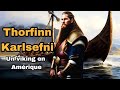 Profil historique thorfinn karlsefni le viking qui a explor le vinland histoire